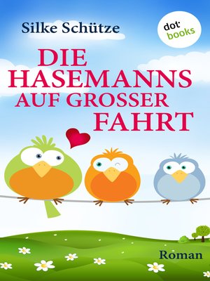 cover image of Die Hasemanns auf großer Fahrt